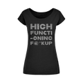 High Functioning Wide Neck Womens T-Shirt
