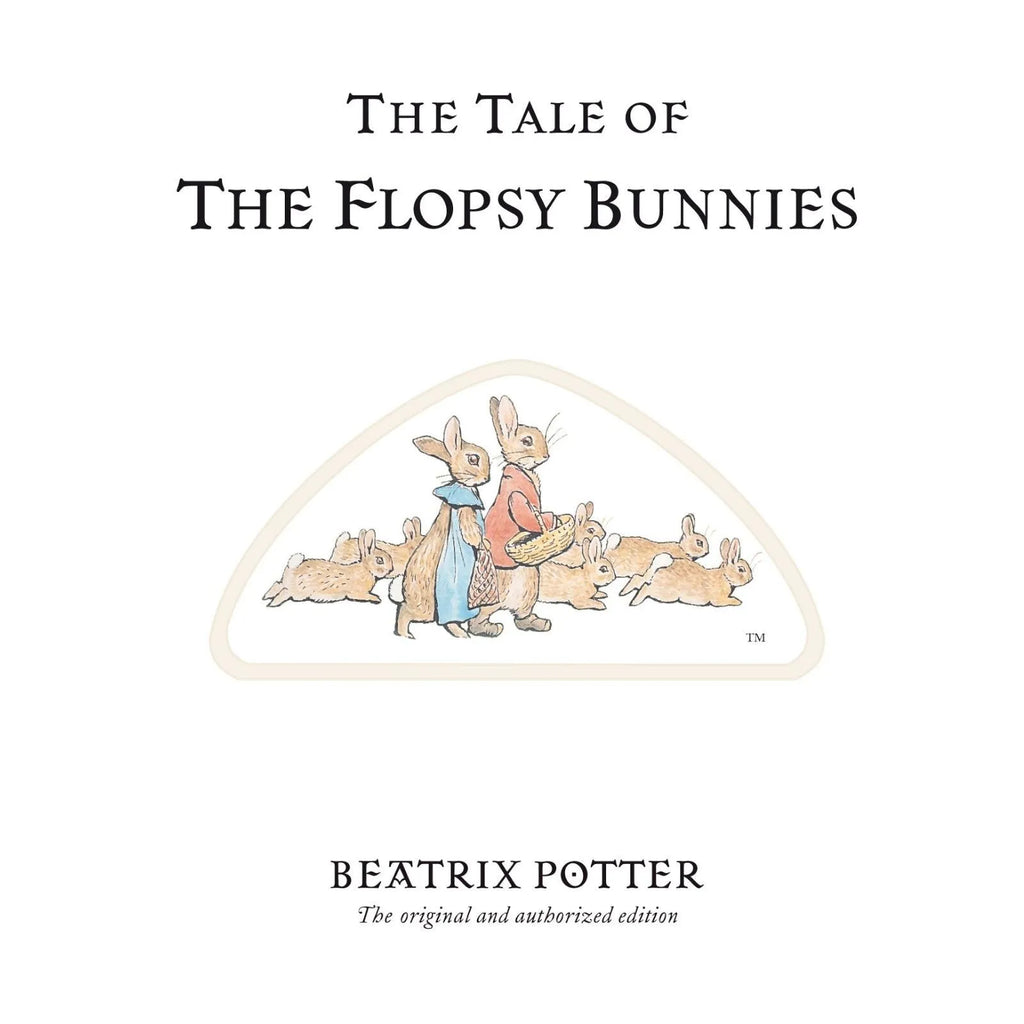 Peter Rabbit The Tale of the Flopsy Bunnies