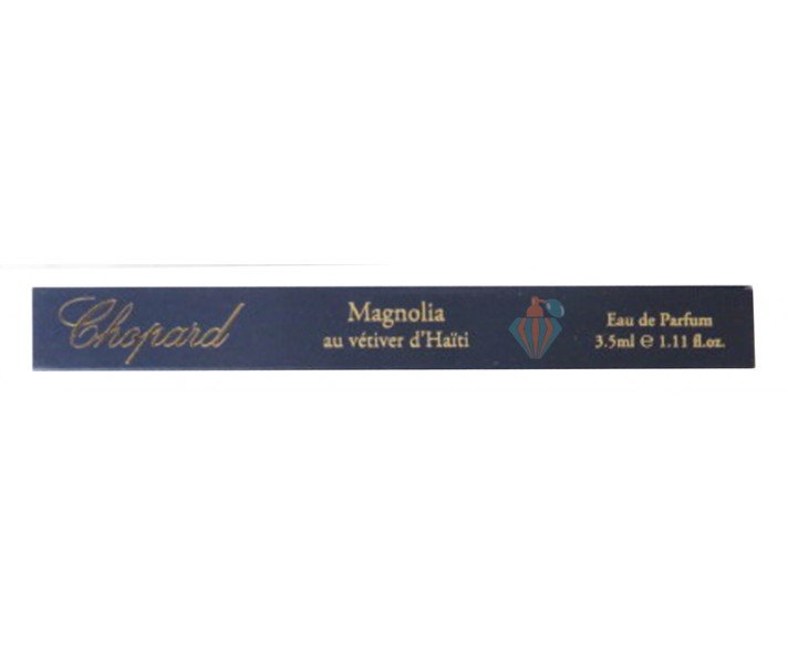 Chopard Magnolia au Vetiver d' Haiti 3.5ml 0.12 fl. oz. official sample perfume tester