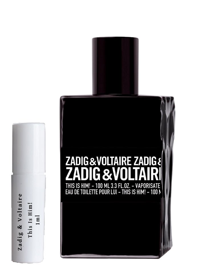 Zadig & Voltaire This Is Him! scent samples