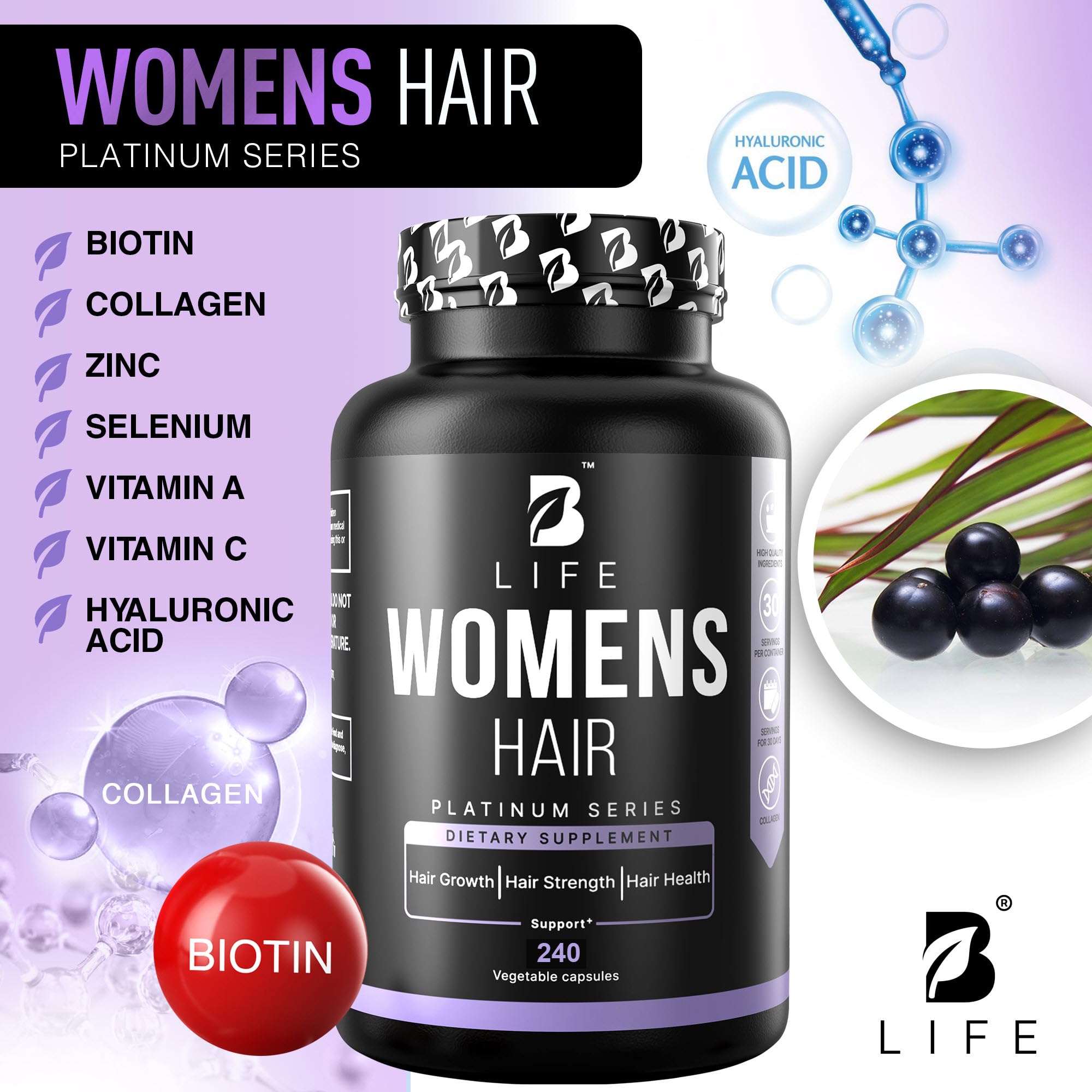 B Life Company Hair Vitamins for Hair Growth – Biotin for Women – 240 Capsules | 60 Servings