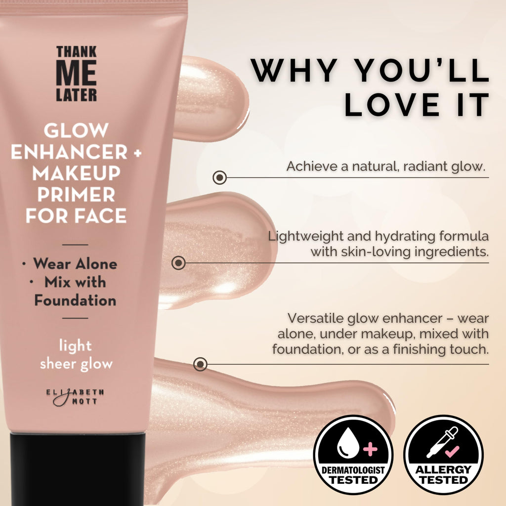 Elizabeth Mott Thank Me Later Glow Enhancer & Primer – Illuminating Hydration (30g)