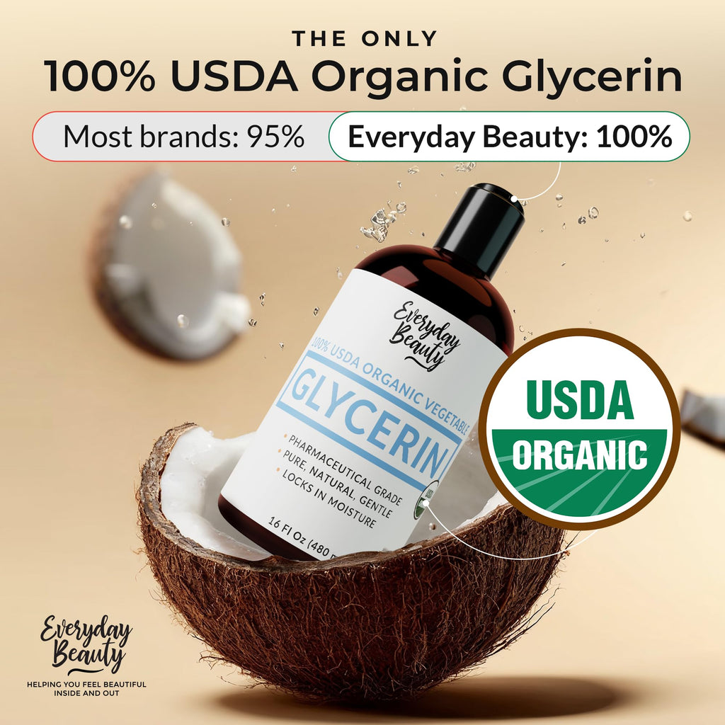 Everyday Beauty 100% Organic Glycerin – USDA Certified, Coconut-Derived, 16 oz