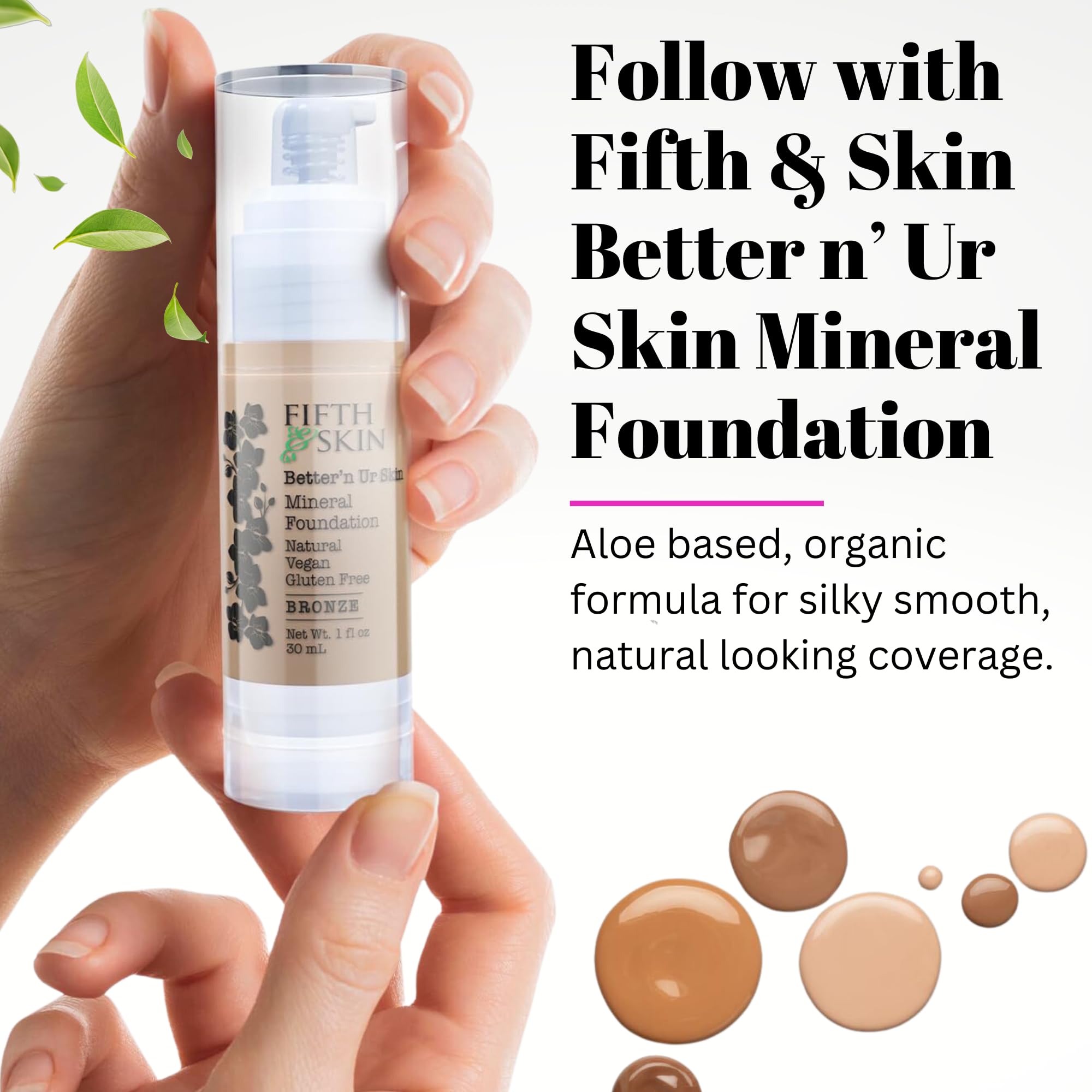 Fifth & Skin Better'n Ur Skin Mineral Makeup Primer - Hydrate, Minimize Pores & Lines | 1 oz | Natural, Organic, Vegan