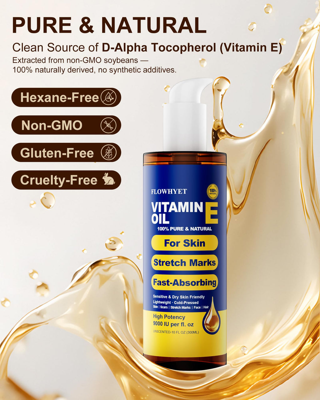 FLOWHYET Pure Vitamin E Oil for Skin – Lightweight, Fast-Absorbing 300ml