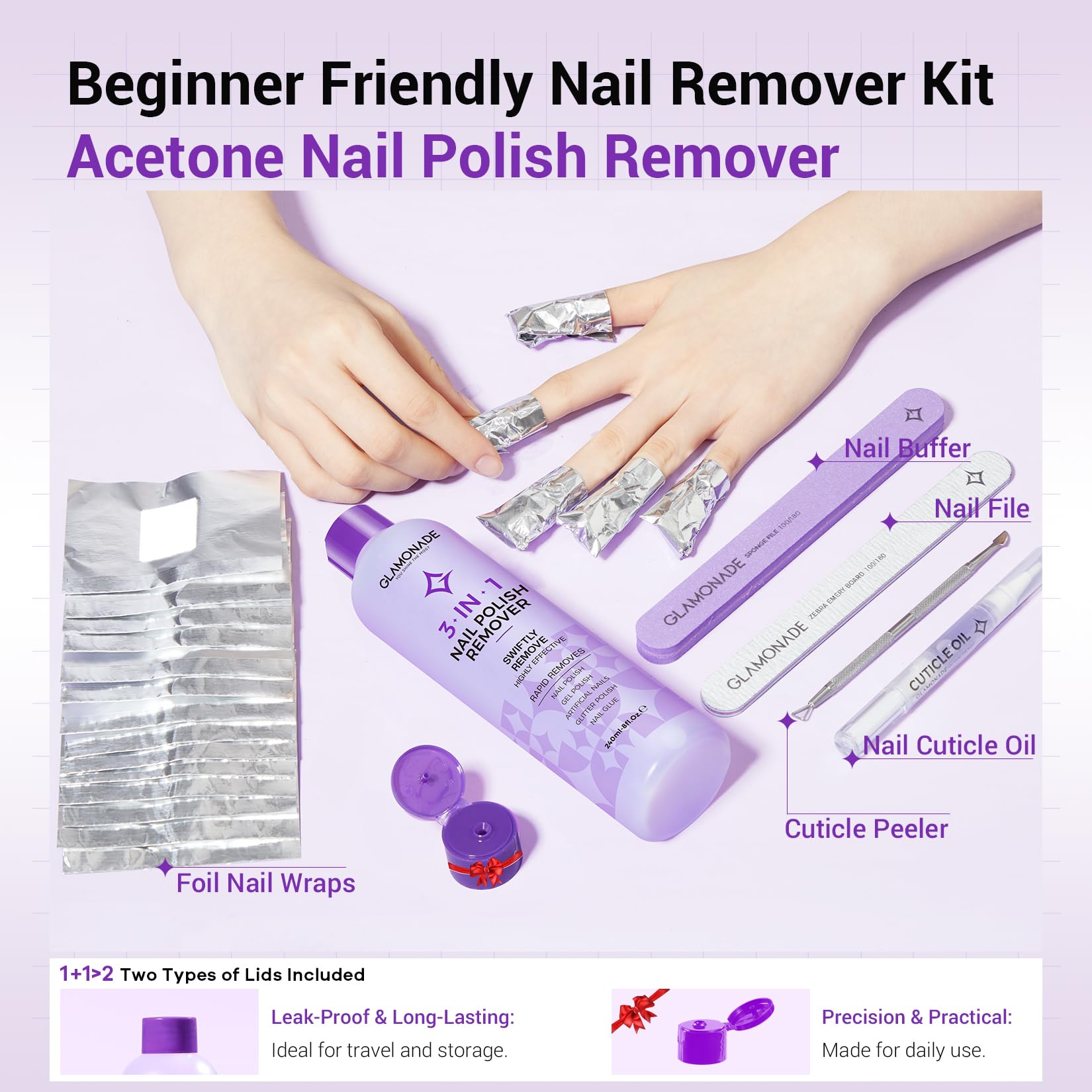 Glamonade Acetone Nail Polish Remover Kit: Gel Polish Remover with 100 Foil Wraps, Nail File & Cuticle Oil (8 Fl. Oz.)