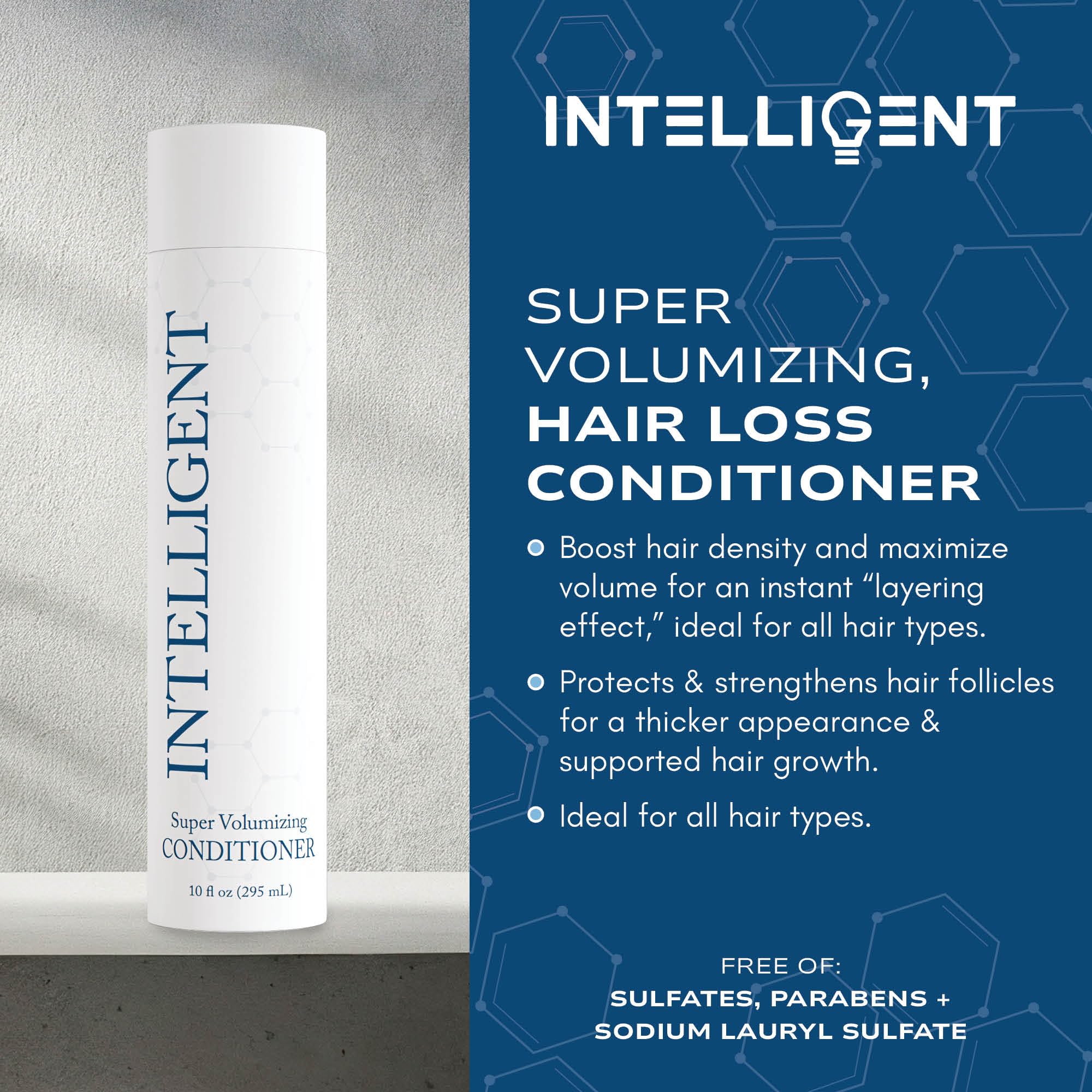 Intelligent Shop – Intelligent Super Volumizing Hair Loss Conditioner | Strengthen Weakened Hair & Maximize Volume | All Hair Types | 10 fl oz