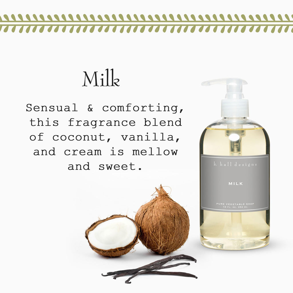 K. Hall Designs Milk Liquid Hand Soap – Soothing Coconut Vanilla, Plant-Based Formula, 12 fl oz