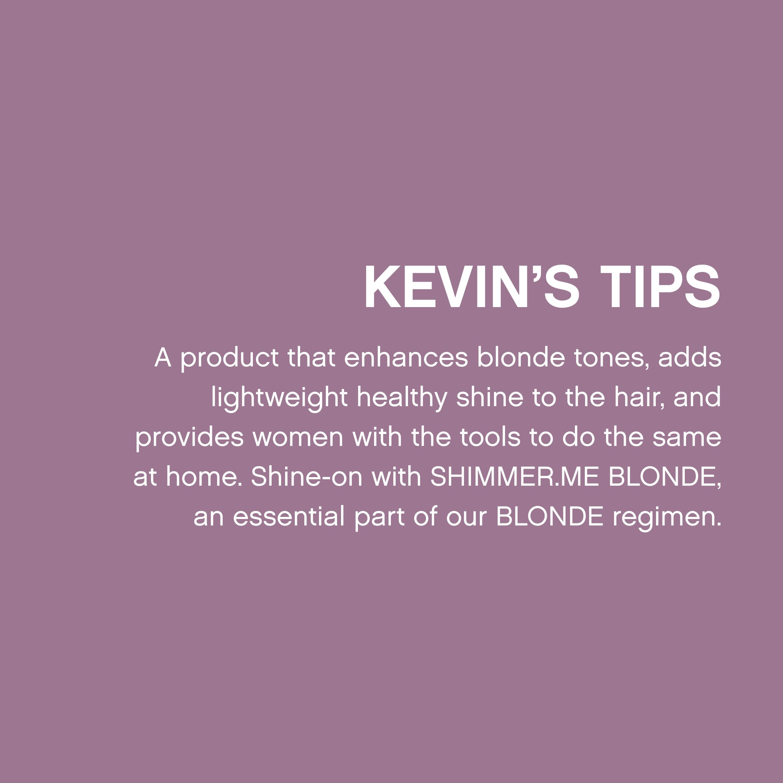 KEVIN.MURPHY SHIMMER.ME BLONDE - Repairing Shine Treatment for Blonde, Highlighted & Grey Hair (Pack of 2)