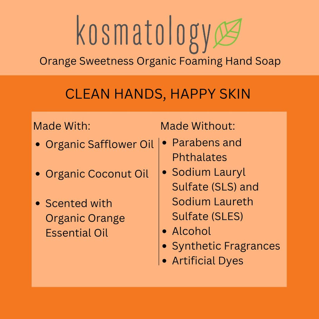 Kosmatology Orange Sweetness Organic Foaming Hand Soap | Moisturizing Hand Wash with Essential Oils