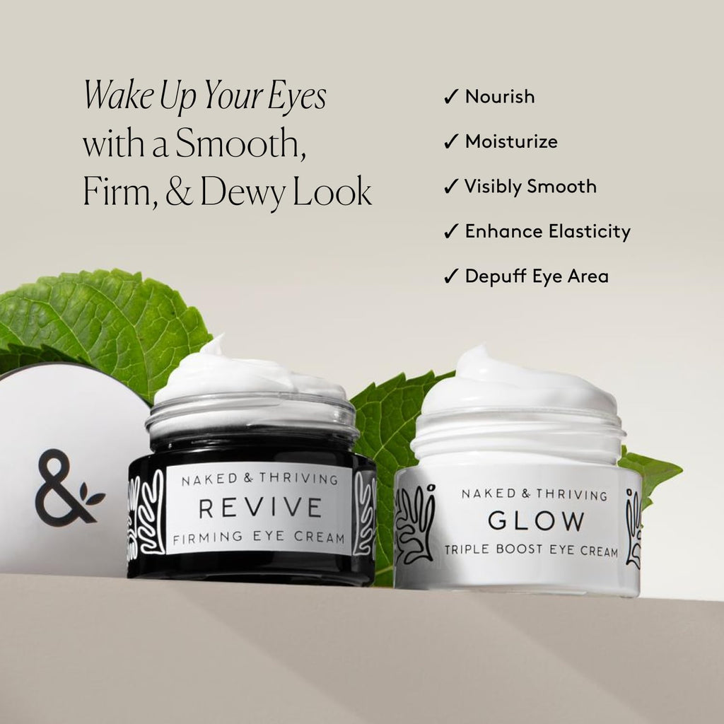 Naked & Thriving The Radiant Eye Set – Glow Triple Boost & Revive Firming Eye Creams (15 mL each)