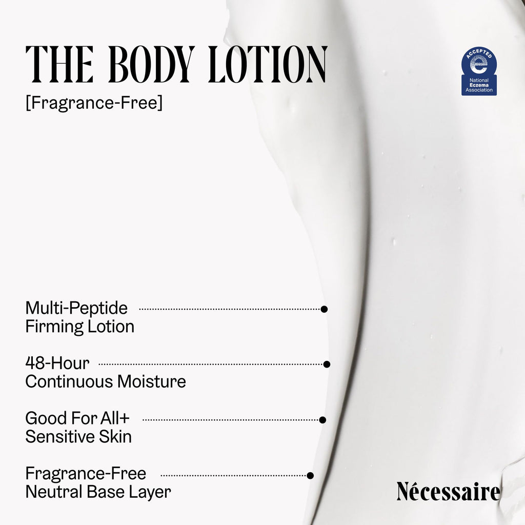 Nécessaire The Body Lotion. Fragrance-Free. Multi-Peptide Firming Lotion to Moisturize, Firm, Strengthen. 2.5% Niacinamide, Vitamin C/E + Omega 6/9. 2.4 fl oz
