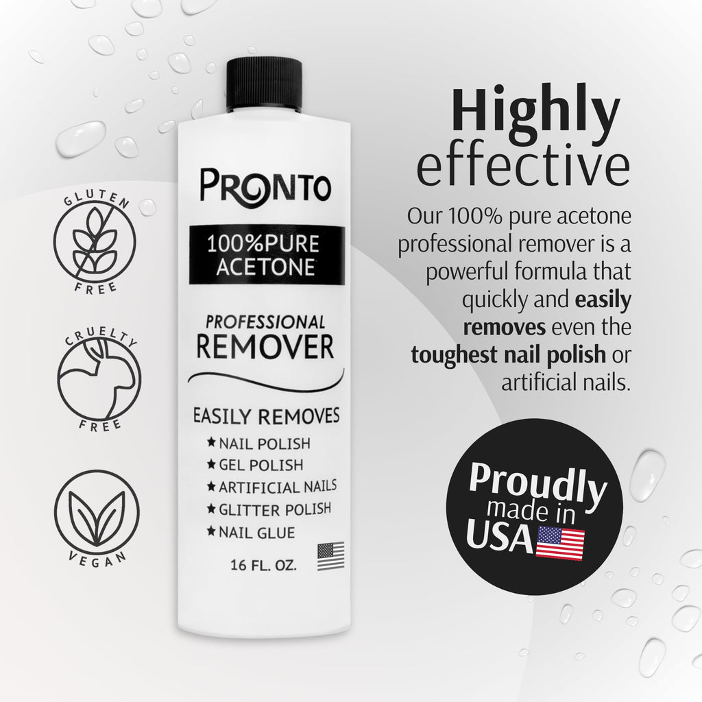 Pronto 100% Acetone Nail Polish Remover - 16 Fl Oz | Gel, Glue, & Acrylic Remover