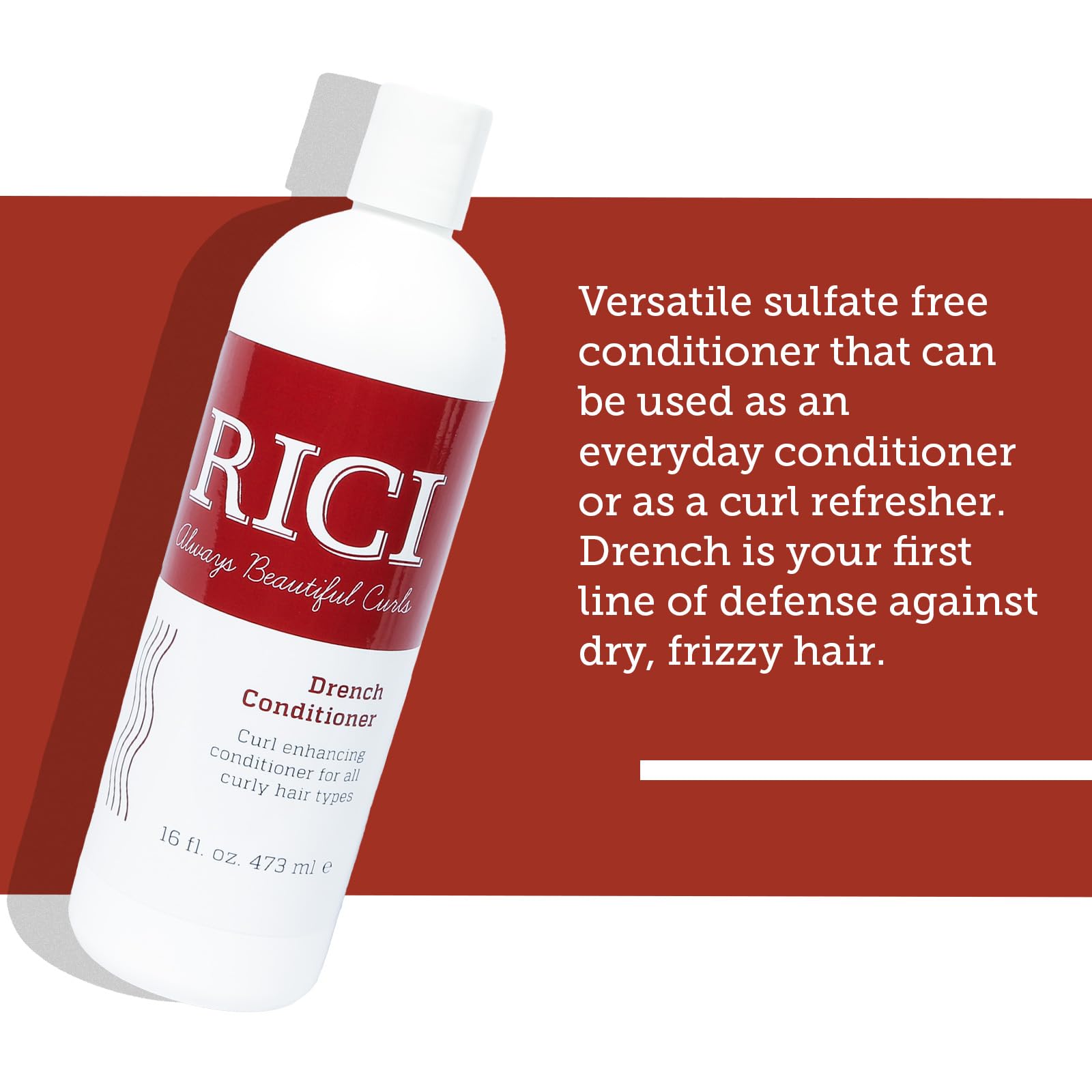 RICI 16oz Drench Conditioner for Curly Hair – Frizz Control, Hydration & Curl Enhancement | Made in USA