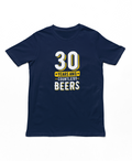 30 Years & Countless Beers Adults T-Shirt