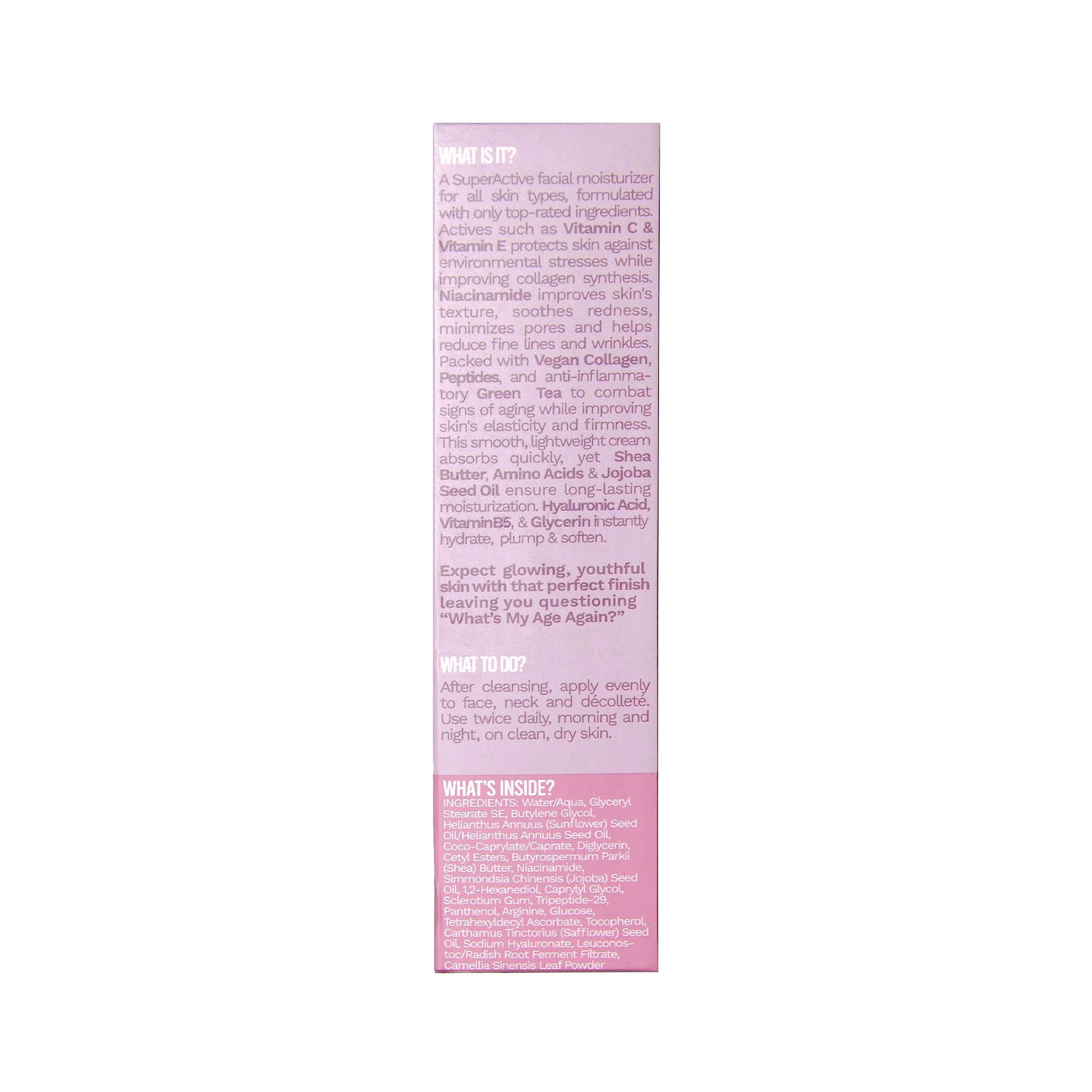 What’s My Age Again? SuperActive Facial Moisturizer – Daily Hydration with Hyaluronic Acid, Niacinamide & Peptides | Clean, Vegan, Fragrance Free